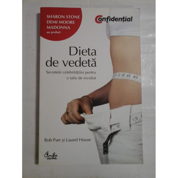DIETA DE VEDETA  -  SECRETELE  CELEBRITATILOR PENTRU O TALIE DE INVIDIAT  -  ROB PARR SI LAUREL HOUSE